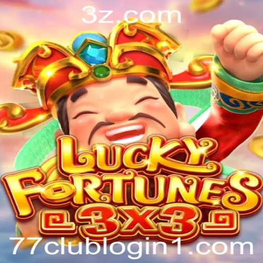 Descubra o Jogo LUCKYFORTUNES3x3 e Seu Acesso no 77club Login